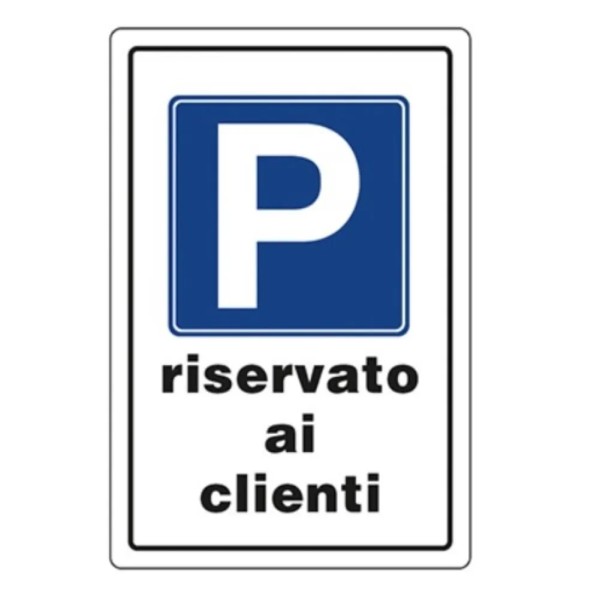 CARTELLO " PARCHEGGIO RISERVATO CLIENTI " IN PVC CM 30 X 20